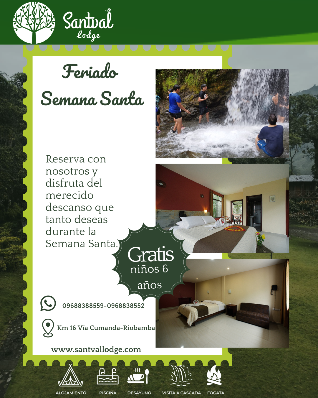 Feriado Semana Santa – Santval Lodge